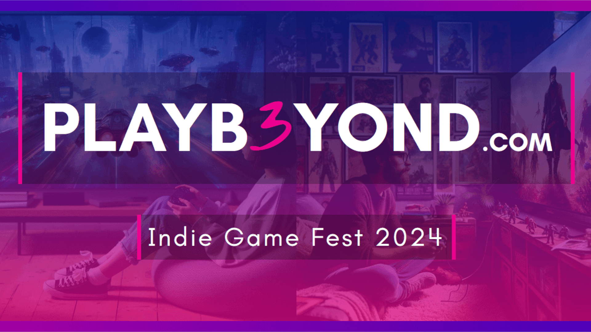 PlayB3yond Indie Game Fest 2024 Banner