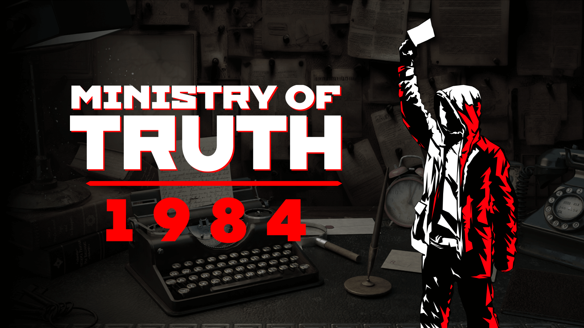 MINISTRY OF TRUTH: 1984 Banner Image